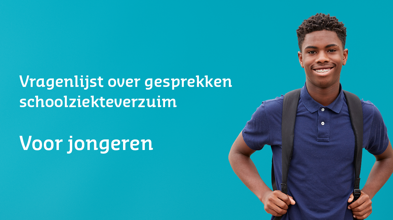 Jongen met rugzak met tekst ernaast: vragenlijst over gesprekken schoolziekteverzuim voor jongeren
