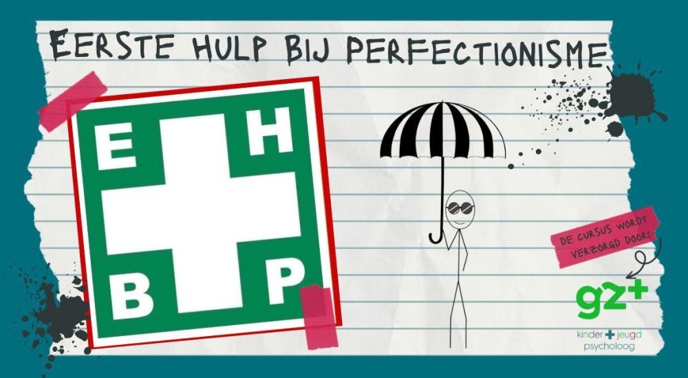 Promotie banner Eerste hulp bij perfectionisme voor tieners