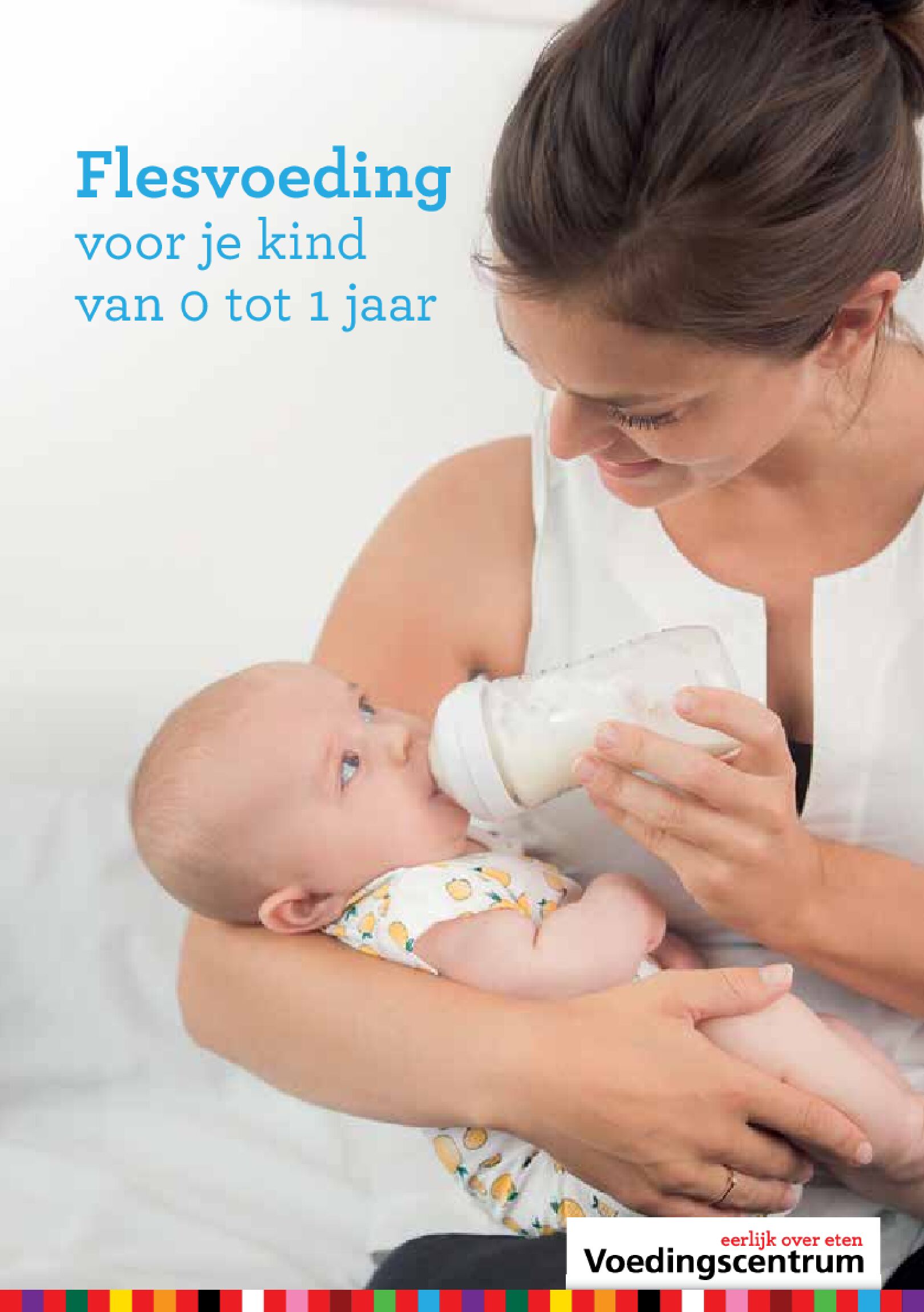 Voedingscentrum Flesvoeding